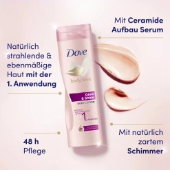 DOVE Body Love Glow & Shine Body Lotion 13 DOVE Body Love Glow & Shine Body Lotion -Compeed Geschäft MAM 8440329 SHOP IMAGE 1.4